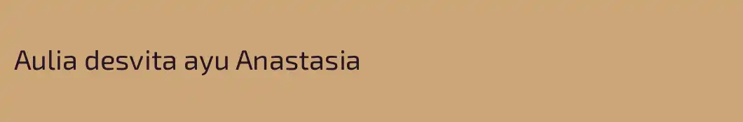 Aulia desvita ayu Anastasia